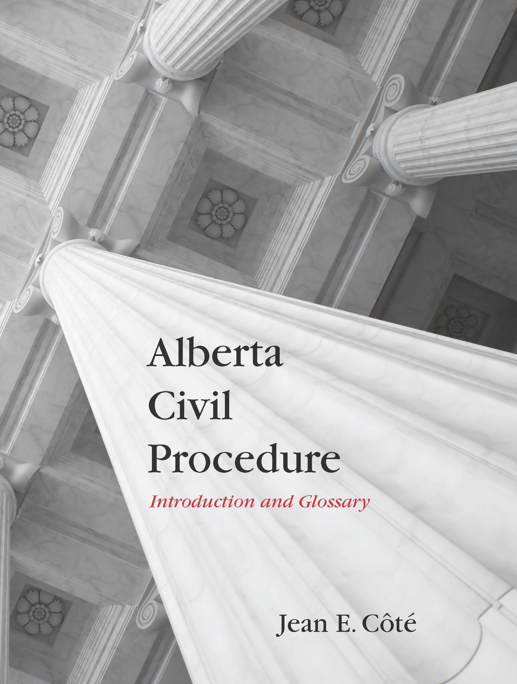 Alberta Civil Procedure Introduction and Glossary